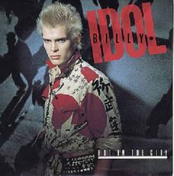 Billy Idol : Hot in the City